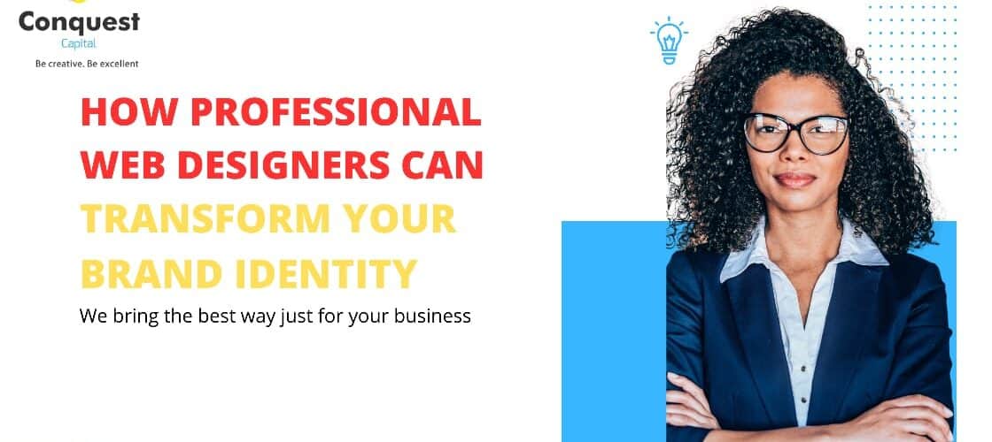 How Professional Web Designers Can Transform Your Brand Identity