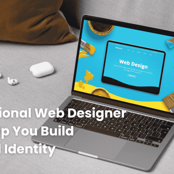 Professional Web Designer Can Help You Build a Brand Identity